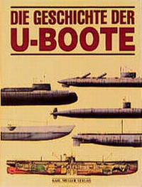 Enlarge image Cover: Die Geschichte der U-Boote - Müller, Karl