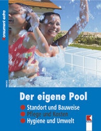 Enlarge image Cover: Der eigene Pool - Verein für Konsumenteninformation VKI