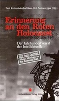 Cover: Erinnerung an den Roten Holocaust - Rothenh&auml;usler, P