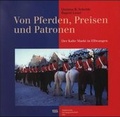 Cover: Von Pferden, Preisen und Patronen - S&uuml;ddeutsche V.-G.