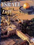 Cover: Israel aus der Luft - M&uuml;ller, Karl