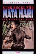 Cover: Eine Kugel f&uuml;r Mata Hari - Emons Verlag