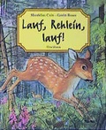 Cover: Lauf, Rehlein, lauf! - Urachhaus