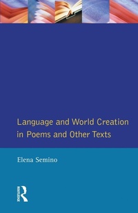 Enlarge image Cover: Language and World Creation in Poems and Other Texts - Routledge