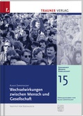 Cover: Wechselwirkungen zwischen Mensch und Gesellschaft - Trauner Verlag