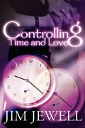 Cover: Controlling Time and Love - iUniverse