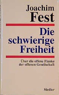 Cover: Die schwierige Freiheit - Siedler