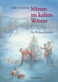 Cover: Mitten im kalten Winter - Urachhaus