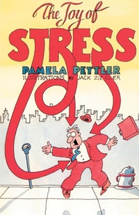 Abbildung von: The Joy of Stress - iUniverse