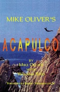 Cover: Mike Oliver's Acapulco - Writers Club Press