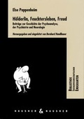 Cover: H&ouml;lderlin, Feuchtersleben, Freud - Nausner Consulting