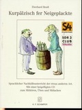 Cover: Kurp&auml;lzisch fer Neigeplackte - Schimper, K F