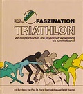 Cover: Faszination Triathlon - BVA BikeMedia