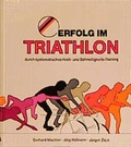 Cover: Erfolg im Triathlon - BVA BikeMedia