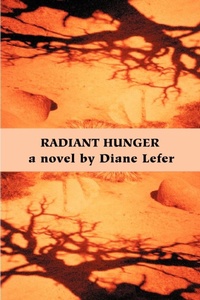Enlarge image Cover: Radiant Hunger - iUniverse
