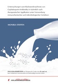 Cover: Untersuchungen zum R&uuml;ckstandsnachweis von Cephalosporin-Antibiotika in Kuhmilch nach therapeutischer Applikation  unter Verwendung immunchemischer und mikrobiologischer Verfahren - VVB Laufersweiler Verlag