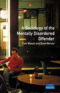 Cover: The Sociology of the Mentally Disordered Offender - Longman