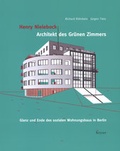 Cover: Henry Nielebock - Architekt des Gr&uuml;nen Zimmers - Keysersche Verlagsbuchhandlung
