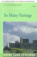 Cover: So Many Partings - Backinprint.com