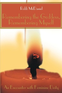 Abbildung von: Remembering the Goddess, Remembering Myself - iUniverse