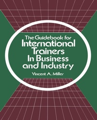 Abbildung von: The Guidebook for International Trainers in Business and Industry - iUniverse