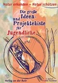 Cover: Natur erkunden - Natur sch&uuml;tzen f&uuml;r Jugendliche - Verlag an der Ruhr