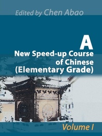 Abbildung von: A New Speed-Up Course of Chinese (Elementary Grade) - iUniverse
