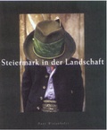 Cover: Steiermark in der Landschaft - Steirische Verlagsgesellschaft