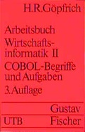 Cover: Arbeitsbuch Wirtschaftsinformatik II - COBOL - UTB