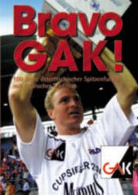 Enlarge image Cover: Bravo GAK - Steirische Verlagsgesellschaft
