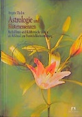Cover: Astrologie und Bl&uuml;tenessenzen - Hugendubel