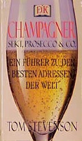 Cover: Champagner, Sekt, Prosecco & Co - DK Verlag Dorling Kindersley