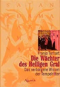 Cover: Die W&auml;chter des heiligen Gral - Hugendubel