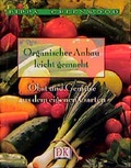 Cover: Organischer Anbau leicht gemacht - DK Verlag Dorling Kindersley