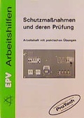 Cover: Schutzmassnahmen und deren Pr&uuml;fung - Elektronik-Praktiker