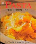 Cover: Pasta f&uuml;r jeden Tag - DK Verlag Dorling Kindersley