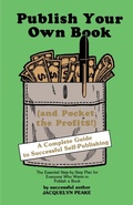 Cover: Publish Your Own Book (and Pocket the Profits) - iUniverse