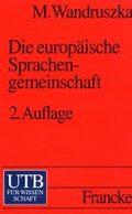 Cover: Die europ&auml;ische Sprachengemeinschaft - UTB