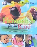 Cover: Fitmacher f&uuml;r Ihr Kind - DK Verlag Dorling Kindersley
