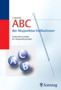 Cover: ABC der Akupunktur-Indikationen - Sonntag, J