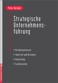 Cover: Strategische Unternehmensf&uuml;hrung - Wirtschaftsverlag Carl Ueberreuter