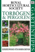 Cover: Torb&ouml;gen und Pergolen - DK Verlag Dorling Kindersley