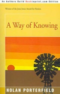 Cover: A Way of Knowing - Backinprint.com