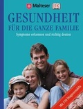 Cover: Gesundheit f&uuml;r die ganze Familie - DK Verlag Dorling Kindersley