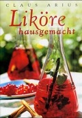 Cover: Lik&ouml;re hausgemacht - Weltbild