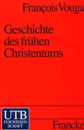 Cover: Geschichte des fr&uuml;hen Christentums - UTB