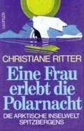 Cover: Eine Frau erlebt die Polarnacht - steinbach sprechende b&uuml;cher