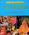 Cover: An einem Wochenende - Gartenprojekte - Weltbild