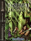 Cover: Der Basiliskenk&ouml;nig - Ulisses Medien und Spiel Distribution GmbH