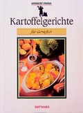 Cover: Kartoffelgerichte f&uuml;r Geniesser - Matthaes, H